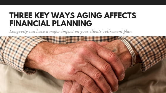 How Aging Affects a Financial Plan